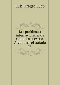 Los problemas internacionales de Chile