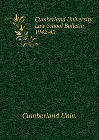 Cumberland University Law School Bulletin