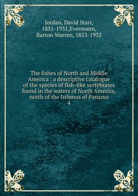 The fishes of North and Middle America