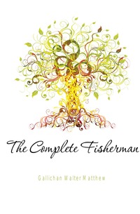 The Complete Fisherman