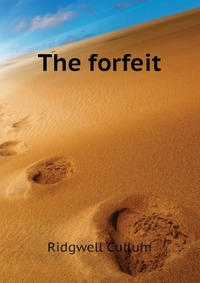 The forfeit