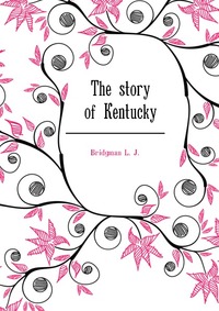 The story of Kentucky