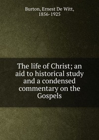 The life of Christ