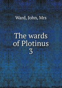 The wards of Plotinus