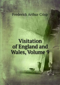 Visitation of England and Wales, Volume 9