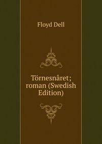 Tornesnaret; roman (Swedish Edition)