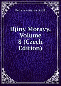 Djiny Moravy, Volume 8 (Czech Edition)