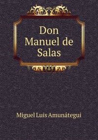 Don Manuel de Salas