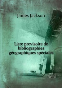 Liste provisoire de bibliographies geographiques speciales