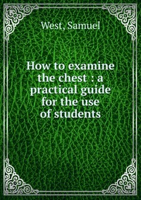 How to examine the chest