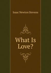 What Is Love?