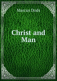 Christ and Man