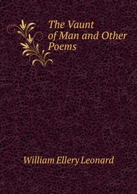 The Vaunt of Man and Other Poems