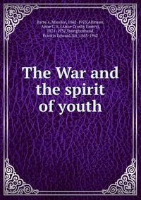 The War and the spirit of youth