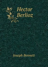 Hector Berlioz