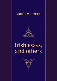 Irish essys, and others