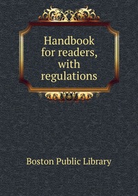 Handbook for readers, with regulations