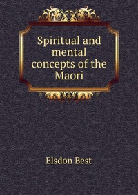 Spiritual and mental concepts of the Maori