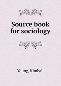 Source book for sociology