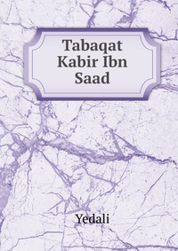 Tabaqat Kabir Ibn Saad