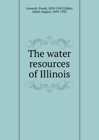 The water resources of Illinois