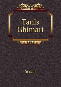 Tanis Ghimari