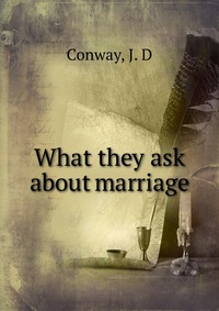 What they ask about marriage