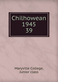 Chilhowean 1945