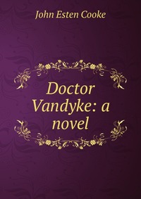 Doctor Vandyke: a novel