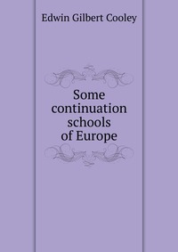 Some continuation schools of Europe