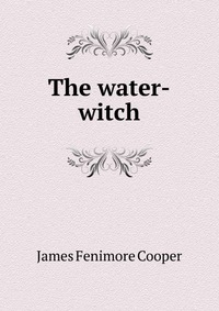 The water-witch