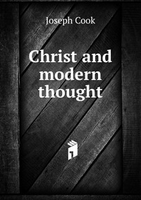 Christ and modern thought