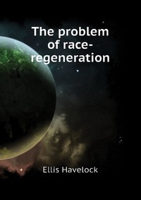 The problem of race-regeneration