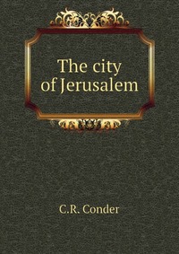 The city of Jerusalem