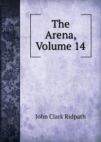 The Arena, Volume 14