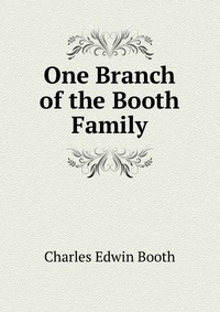 One Branch of the Booth Family