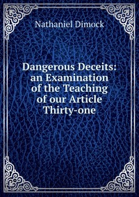 Dangerous Deceits: an Examination of the Teaching of our Article Thirty-one