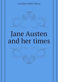 Jane Austen and her times