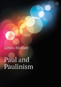 Paul and Paulinism