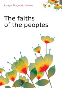 The faiths of the peoples