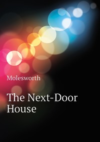 The Next-Door House