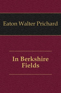 In Berkshire Fields