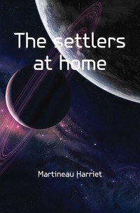 The settlers at home