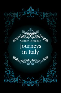 Journeys in Italy