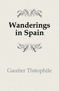 Wanderings in Spain