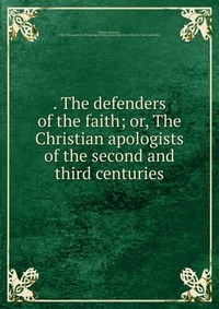 The defenders of the faith