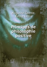 Principes de philosophie positive