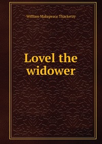 Lovel the widower