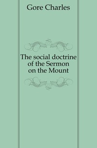 The social doctrine of the Sermon on the Mount