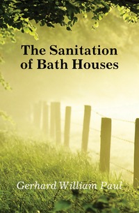 The Sanitation of Bath Houses